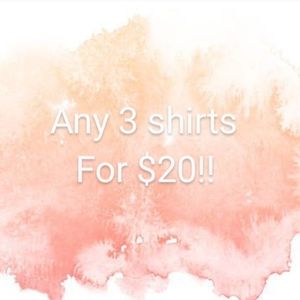 Any 3 shirts for $20